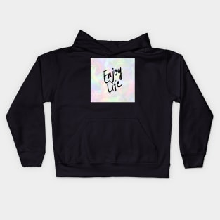 Enjoy life Kids Hoodie